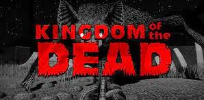 Kingdom of the Dead-Doom สองเกมแนวยิงศัตรูที่ดุเดือดบ้าระห่ำ